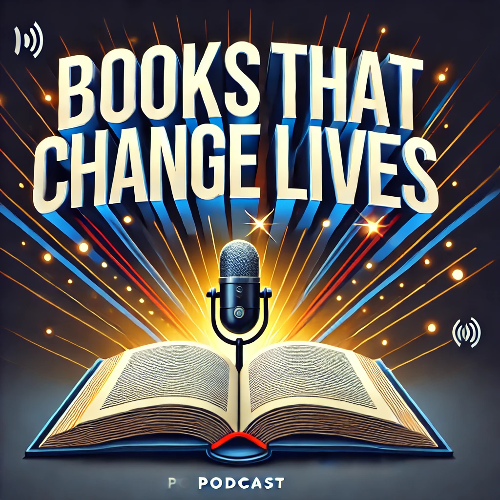 Books That Change Lives Podcast Show